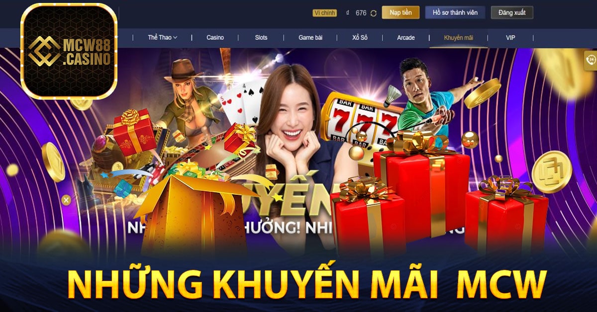 Những khuyến mãi đặt biệt tại nhà cái Mcw