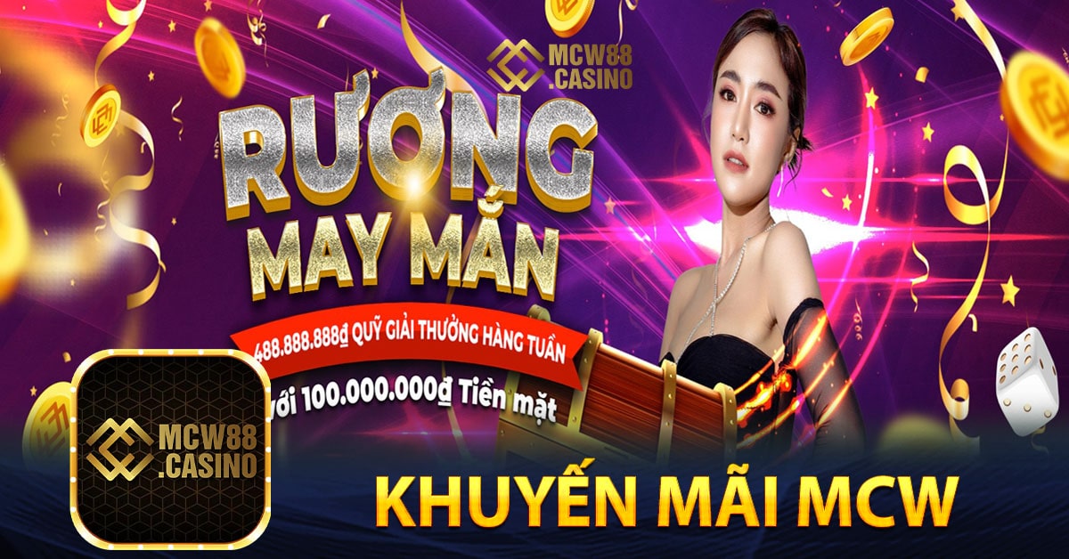 Tổng quan về khuyến mãi Mcw