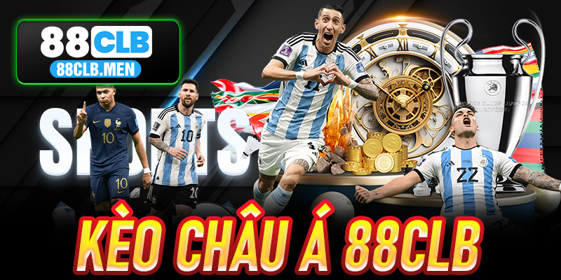 Kèo Châu Á 88CLB