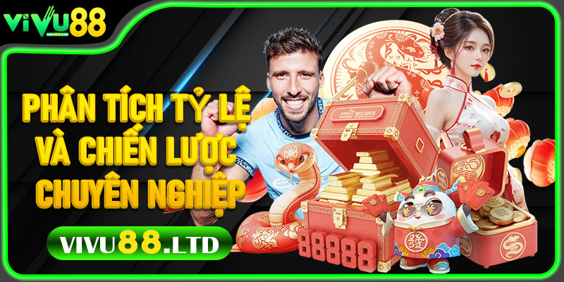 Phân Tích Tỷ Lệ Và Chiến Lược Chuyên Nghiệp