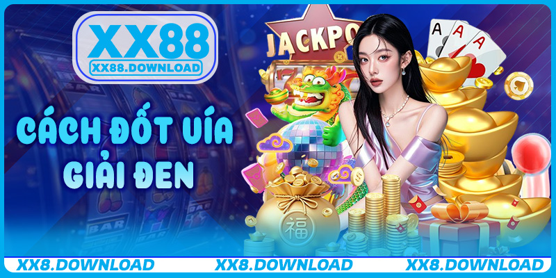 Cách Đốt Vía Giải Đen – Bí Quyết Mang May Mắn Cho Bet Thủ Tại XX88