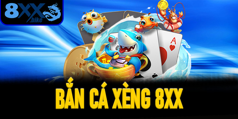 Bắn Cá Xèng 8XX